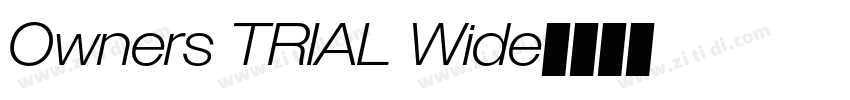 Owners TRIAL Wide字体转换